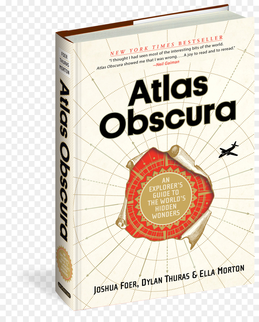 Atlas Obscura Explorer Panduan Untuk Dunia Keajaiban Tersembunyi，Hardcover PNG