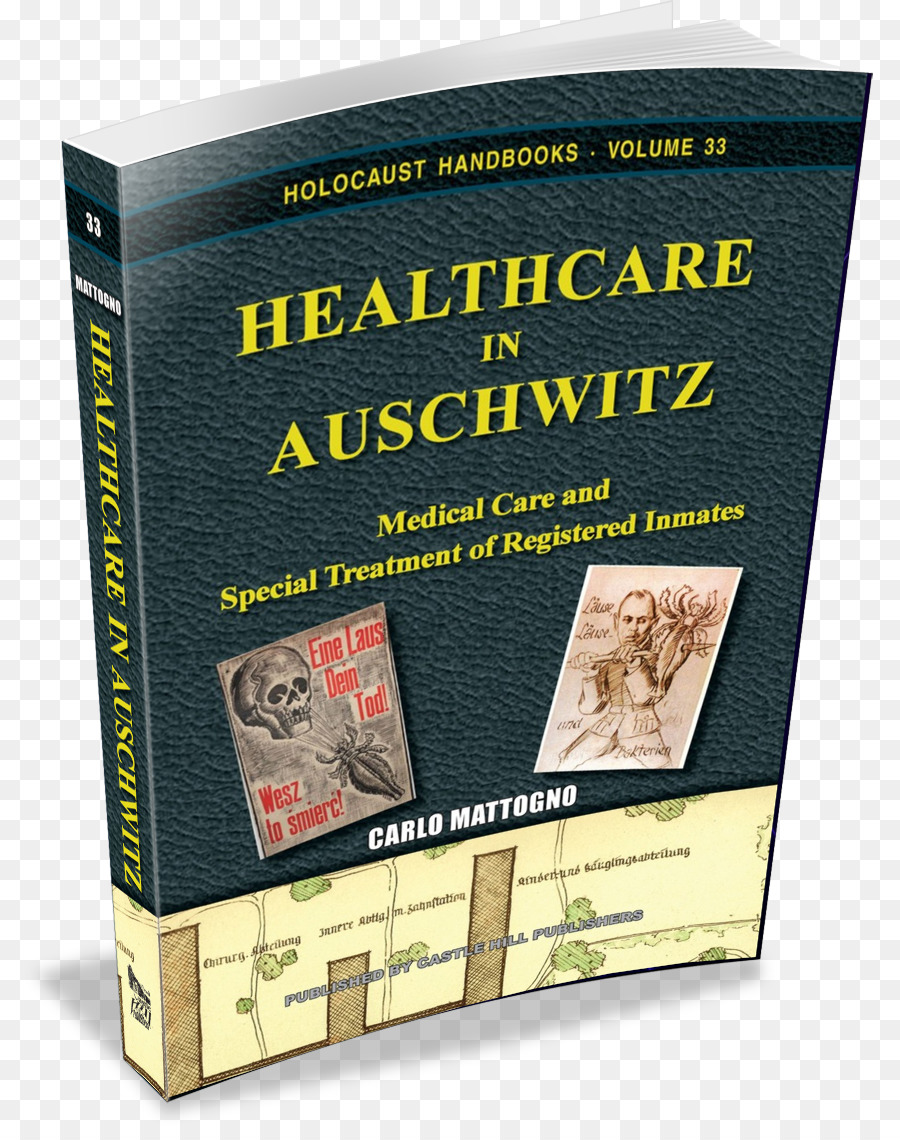 Kamp Konsentrasi Auschwitz，Perawatan Kesehatan Di Auschwitz Perawatan Medis Dan Perawatan Khusus Yang Terdaftar Tahanan PNG