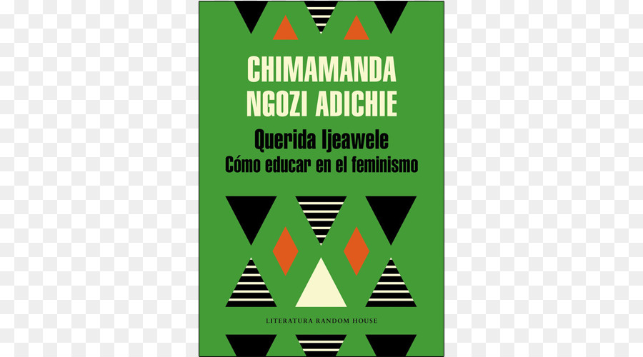 Sayang Ijeawele Atau Feminis Manifesto Dalam Lima Belas Saran，Kita Semua Harus Menjadi Feminis PNG
