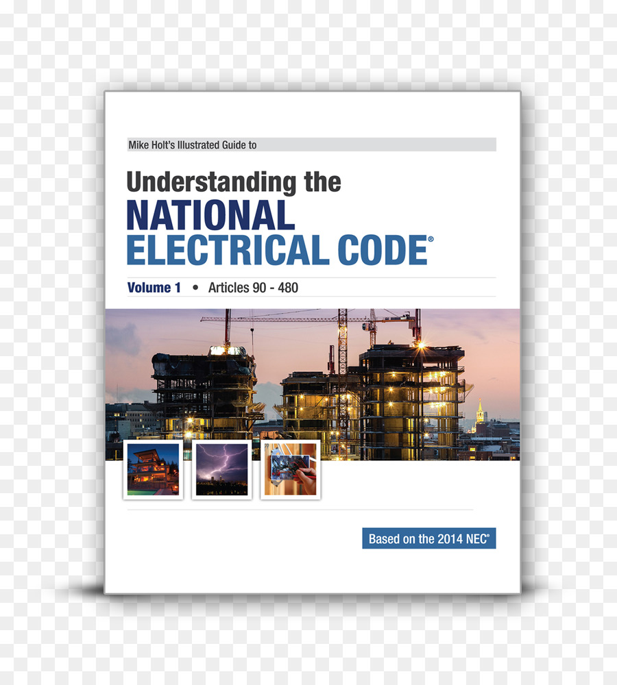 Pengertian Kode Listrik Nasional，Mike Holt Illustrated Guide To Understanding The National Electrical Code Volume 1 Artikel 90480 Didasarkan Pada 2017 Nec PNG