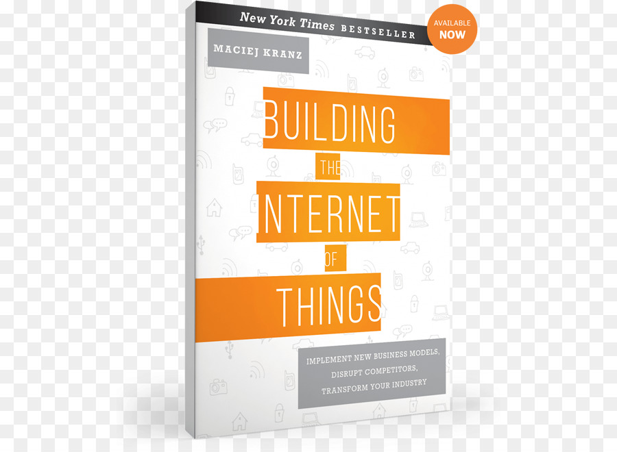 Membangun Internet Of Things Menerapkan Model Bisnis Baru Yang Mengganggu Pesaing Mengubah Industri Anda，Internet Hal PNG