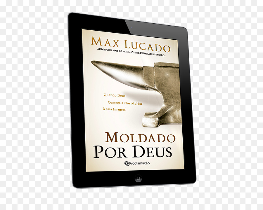 Dibentuk Oleh Allah，Max Lucado PNG