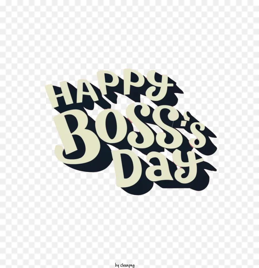2023 Bosss Day，Bahagia PNG
